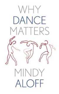 なぜダンスが重要なのか<br>Why Dance Matters (Why X Matters S.)