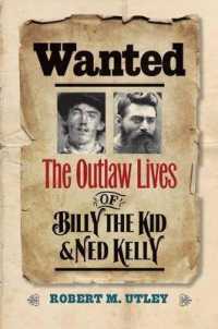 Wanted : The Outlaw Lives of Billy the Kid and Ned Kelly (The Lamar Series in Western History)