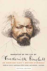 Narrative of the Life of Frederick Douglass, an American Slave : Written by Himself