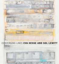 Converging Lines : Eva Hesse and Sol Lewitt