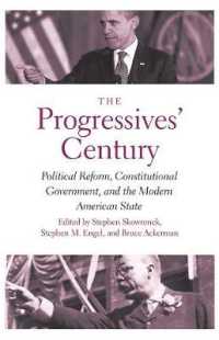 The Progressives' Century : Political Reform, Constitutional Government, and the Modern American State (Institution for Social and Policy Studies)