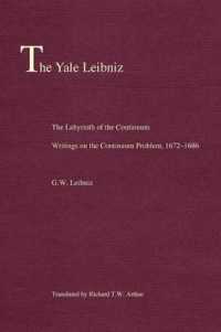 The Labyrinth of the Continuum : Writings on the Continuum Problem, 1672-1686 (The Yale Leibniz Series)