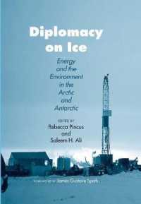 極地をめぐる外交問題：エネルギーと環境<br>Diplomacy on Ice : Energy and the Environment in the Arctic and Antarctic