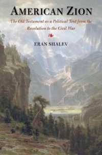 American Zion : The Old Testament as a Political Text from the Revolution to the Civil War