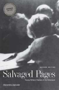 Salvaged Pages : Young Writers' Diaries of the Holocaust （2ND）