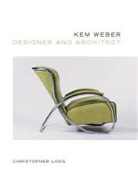 Kem Weber， Designer and Architect