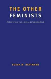 The Other Feminists : Activists in the Liberal Establishment