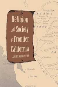 Religion and Society in Frontier California (Yale Historical Publications Series)