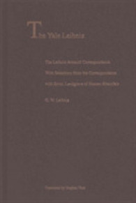 ライプニッツ－アルノー往復書簡集（英訳）<br>The Leibniz-Arnauld Correspondence : With Selections from the Correspondence with Ernst, Landgrave of Hessen-Rheinfels (The Yale Leibniz Series)
