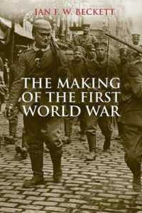第一次世界大戦の形成<br>The Making of the First World War