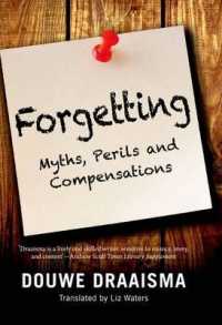Forgetting : Myths, Perils and Compensations （TRA）