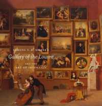 Samuel F. B. Morse's 'Gallery of the Louvre' and the Art of Invention