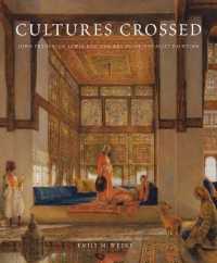 Cultures Crossed : John Frederick Lewis and the Art of Orientalism