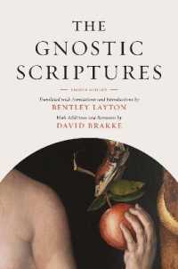 The Gnostic Scriptures (The Anchor Yale Bible Reference Library) （2ND）