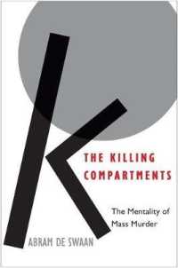 The Killing Compartments : The Mentality of Mass Murder