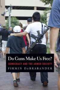 Do Guns Make Us Free? : Democracy and the Armed Society