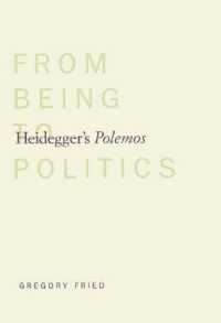 Heidegger's Polemos : From Being to Politics