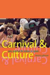 Carnival and Culture : Sex, Symbol, and Status in Spain