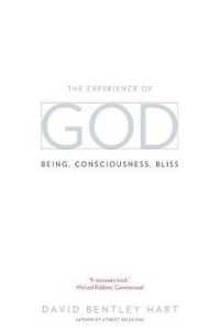 世界宗教における「神」の体験<br>The Experience of God : Being, Consciousness, Bliss