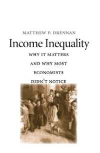 所得格差の問題性<br>Income Inequality : Why It Matters and Why Most Economists Didn't Notice