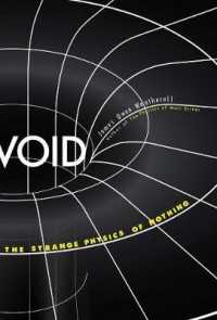 無の物理学<br>Void : The Strange Physics of Nothing (Foundational Questions in Science)