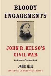 Bloody Engagements : John R. Kelso's Civil War