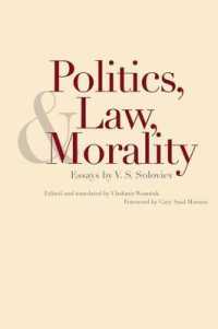 Politics, Law, and Morality : Essays by V.S. Soloviev (Russian Literature and Thought Series)