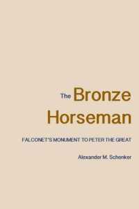 The Bronze Horseman : Falconet's Monument to Peter the Great