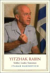 Yitzhak Rabin : Soldier， Leader， Statesman (Jewish Lives)