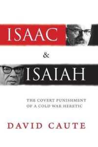 バーリンとドイチャー：冷戦期を生きた二人の思想家の反目<br>Isaac and Isaiah : The Covert Punishment of a Cold War Heretic