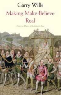 シェイクスピア時代の演劇と政治権力の創出<br>Making Make-Believe Real : Politics as Theater in Shakespeare's Time