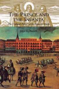 The Prince and the Infanta : The Cultural Politics of the Spanish Match