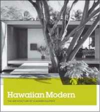 Hawaiian Modern : The Architecture of Vladimir Ossipoff