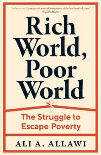 アリ・アラウィ著／貧困克服への闘いの歴史<br>Rich World, Poor World : The Struggle to Escape Poverty