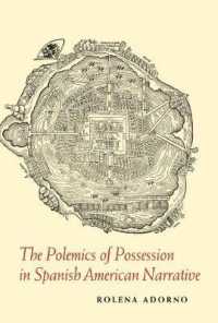 Polemics of Possession in Spanish American Narrative -- Paperback / softback