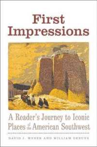 First Impressions : A Reader's Journey to Iconic Places of the American Southwest (The Lamar Series in Western History)