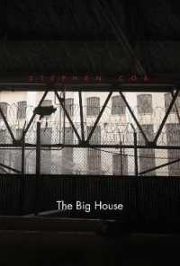 The Big House : Image and Reality of the American Prison (Icons of America)