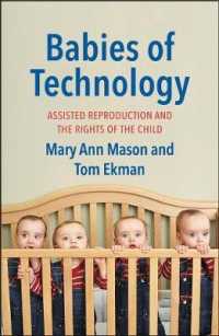 Babies of Technology : Assisted Reproduction and the Rights of the Child