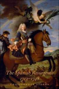 The Spanish Resurgence， 1713-1748 (The Lewis Walpole Series in Eighteenth-century Culture and History)