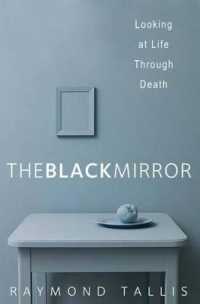 The Black Mirror : Looking at Life through Death