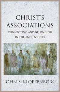 古代キリスト教の結社<br>Christ's Associations : Connecting and Belonging in the Ancient City