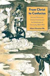 From Christ to Confucius : German Missionaries, Chinese Christians, and the Globalization of Christianity, 1860-1950