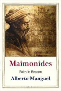 A・マンゲル著／マイモニデス伝：理性の内なる信仰<br>Maimonides : Faith in Reason (Jewish Lives)