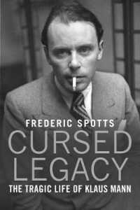 クラウス・マン：悲劇の生涯<br>Cursed Legacy : The Tragic Life of Klaus Mann