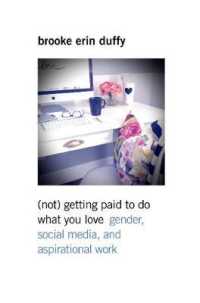 (Not) Getting Paid to Do What You Love : Gender， Social Media， and Aspirational Work