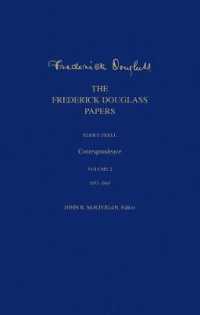 The Frederick Douglass Papers : Series Three: Correspondence, Volume 2: 1853-1865 (The Frederick Douglass Papers Series)