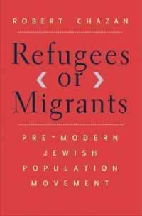 Refugees or Migrants : Pre-Modern Jewish Population Movement