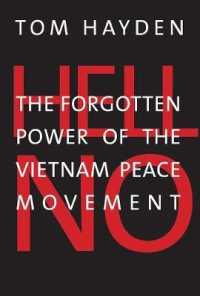 Hell No : The Forgotten Power of the Vietnam Peace Movement