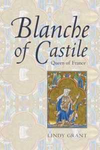 フランス王妃ブランシュ・ド・カスティーユ伝<br>Blanche of Castile, Queen of France