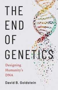 The End of Genetics : Designing Humanity's DNA